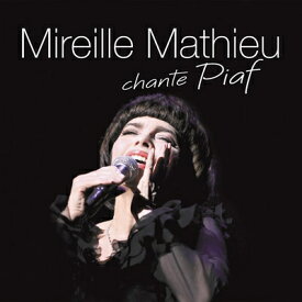 【輸入盤】 Mireille Mathieu ミレイユマチュー / Mireille Mathieu Chante Piaf 【CD】