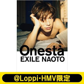 EXILE NAOTO 1st写真集「Onesta」【@Loppi・HMV限定カバー版】 / EXILE NAOTO 【本】