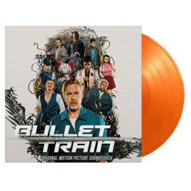 ブレット・トレイン Bullet Train オリジナルサウンドトラック (タンジェリン・ヴァイナル仕様 / 180グラム重量盤レコード / Music On Vinyl) 【LP】