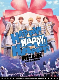 M!LK / M!LK 1st ARENA ”HAPPY! HAPPY! HAPPY!” 【初回限定盤】(3DVD+PHOTOBOOK) 【DVD】