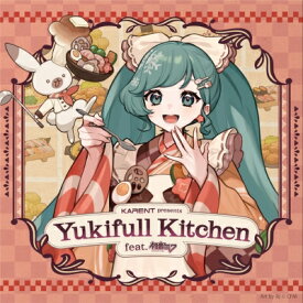 初音ミク ハツネミク / KARENT presents Yukifull Kitchen feat. 初音ミク 【CD】