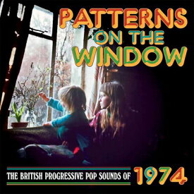 【輸入盤】 Patterns On The Window: The British Progressive Pop Sounds Of 1974 (3CD Box) 【CD】