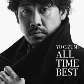 大泉洋 / YO OIZUMI ALL TIME BEST【初回限定盤】(+Blu-ray) 【CD】