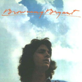 【輸入盤】 Browning Bryant / Browning Bryant 【CD】