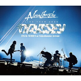 Novelbright / 『Novelbright LIVE TOUR 2023 ～ODYSSEY～ FINAL SERIES』 at 横浜アリーナ (2Blu-ray) 【BLU-RAY DISC】