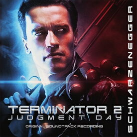 ターミネーター 2 / ターミネーター2 オリジナル・サウンドトラック 【CD】