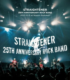 Straightener ストレイテナー / 25TH ANNIVERSARY ROCK BAND 2023.10.15 at Nippon Budokan (Blu-ray) 【BLU-RAY DISC】