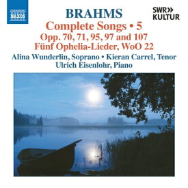 【輸入盤】 Brahms ブラームス / 歌曲全集 第5集　アリーナ・ヴンダーリン、キーラン・カレル、ウルリヒ・アイゼンロール 【CD】
