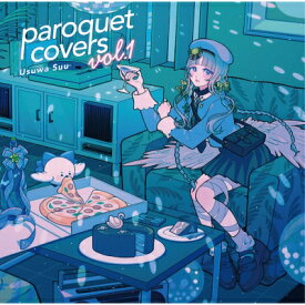 稀羽すう / paroquet covers vol.1 【CD】