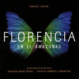 【輸入盤】 カタン、ダニエル（1949-2011） / Florencia En El Amazonas: P.summers / Houston Grand Opera 【CD】