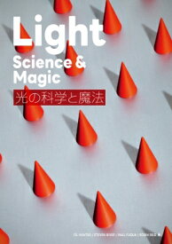 Light　Science　 &amp; 　Magic 光の科学と魔法 / Fil Hunter 【本】