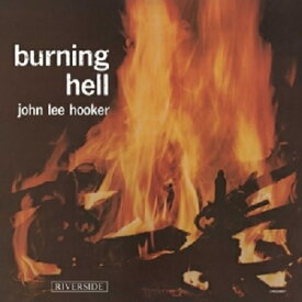 John Lee Hooker ジョンリーフッカー / Burning Hell 【LP】