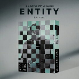 CHA EUN-WOO (ASTRO) / 1st Mini Album: ENTITY (EACH ver.) 【CD】