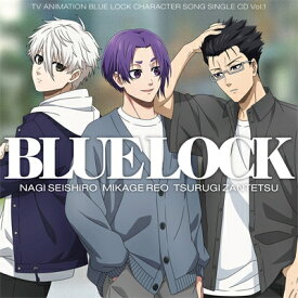 ブルーロック / TVアニメ『ブルーロック』キャラクターソングシングルCD Vol.1 【CD Maxi】