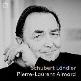 【輸入盤】 Schubert シューベルト / レントラー集　ピエール＝ロラン・エマール 【CD】