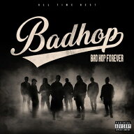 BAD HOP / BAD HOP FOREVER (ALL TIME BEST) (2CD+DVD) 【CD】