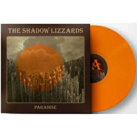 Shadow Lizzards / Paradise (Orange Vinyl) 【LP】