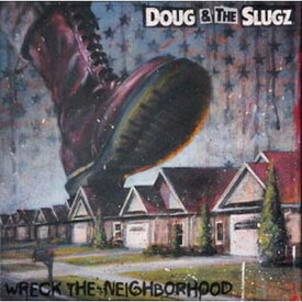 Doug &amp; The Slugz / Wreck The Neighborhood (+poster)(Clear W / Oxblood Red, Denim Blue &amp; Black Splatter Vinyl) 【LP】