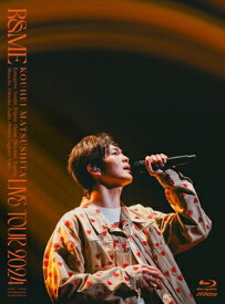 松下洸平 / KOUHEI MATSUSHITA LIVE TOUR 2024 ～R &amp; ME～ (Blu-ray) 【BLU-RAY DISC】