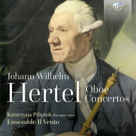 【輸入盤】 ヘルテル、ヨハン・ヴィルヘルム（1727-1789） / オーボエ協奏曲集　カタジナ・ピリピウク、アンサンブル・イル・ヴェント 【CD】