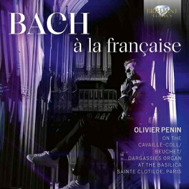 【輸入盤】 Bach, Johann Sebastian バッハ / 『バッハ・ア・ラ・フランセーズ』　オリヴィエ・ペナン（オルガン） 【CD】