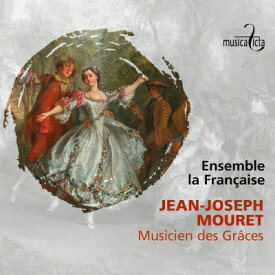 【輸入盤】 ムーレ、ジャン＝ジョゼフ（1682-1738） / Musicien Des Graces: Ensemble La Francaise 【CD】