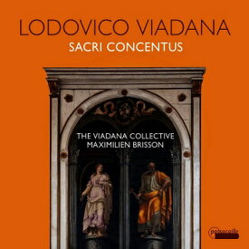 【輸入盤】 ヴィアダーナ、ロドヴィコ（c.1560-1627） / 『サクリ・コンチェントゥス』　マクシミリアン・ブリッソン＆ヴィアダーナ・コレクティヴ 【CD】
