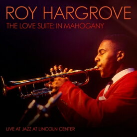 Roy Hargrove ロイハーグローブ / Love Suite: In Mahogany 【LP】