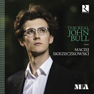 【輸入盤】 ブル、ジョン（c.1562-1628） / リアル・ジョン・ブル〜ヴァージナル作品集　マチェイ・スク…
