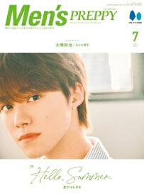 Men’s PREPPY 2025年 7月号【表紙：大橋和也（なにわ男子）】 / Men’s PREPPY編集部 【雑誌】