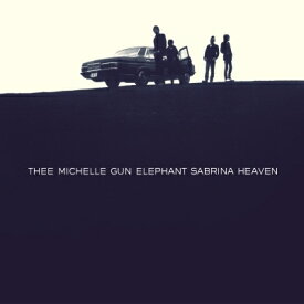 thee michelle gun elephant ミッシェルガンエレファント / SABRINA HEAVEN (2枚組 / 180グラム重量盤レコード) 【LP】