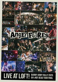 ANGER FLARES / 『LIVE AT LOFT!』 BARMY ARMY 決起集会 2025 Oi!'s NOT DEAD TOUR FINAL 【DVD】