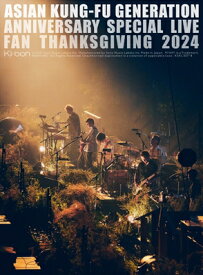 ASIAN KUNG-FU GENERATION (アジカン) / 映像作品集21巻 〜ASIAN KUNG-FU GENERATION Anniversary Special Live ”ファン感謝祭2024”〜【初回生産限定盤】(2Blu-ray) 【BLU-RAY DISC】