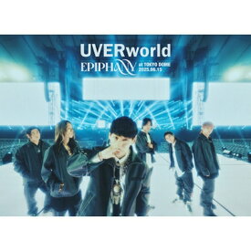 UVERworld ウーバーワールド / EPIPHANY at TOKYO DOME 2025.06.15【初回生産限定盤】(2DVD) 【DVD】
