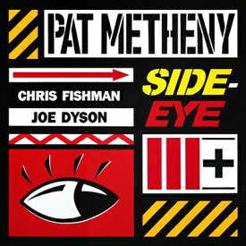 【輸入盤】 Pat Metheny パットメセニー / Side-Eye III+ 【CD】