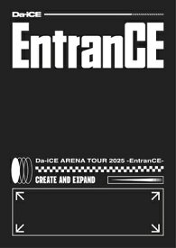 Da-iCE / Da-iCE ARENA TOUR 2025 -EntranCE- (Blu-ray) 【BLU-RAY DISC】