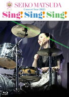 松田聖子 マツダセイコ / 45th Anniversary Seiko Matsuda Concert Tour 2025 ”Sing! Sing! Sing!”【初…