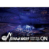 Snow Man / Snow Man Dome Tour 2025-2026 ON (2DVD) 【DVD】