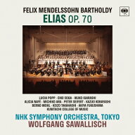 Mendelssohn メンデルスゾーン / 『エリヤ』　ヴォルフガング・サヴァリッシュ＆NHK交響楽団、ベルント・…
