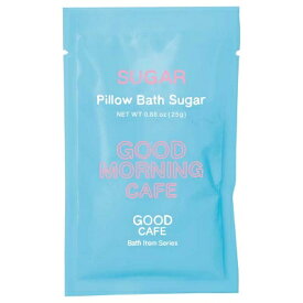 GOOD CAFE（グッドカフェ） ピローバスシュガー / グッドモーニングシュガー