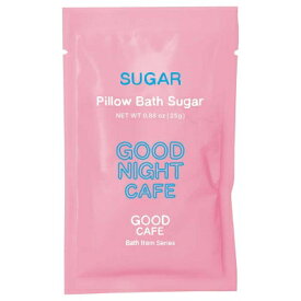GOOD CAFE（グッドカフェ） ピローバスシュガー / グッドナイトシュガー