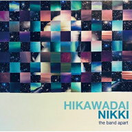 the band apart バンドアパート / HIKAWADAI NIKKI 【CD】