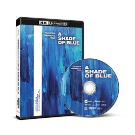 山本剛 ヤマモトツヨシ / A Shade Of Blue (4k Uhd) 【BLU-RAY DISC】