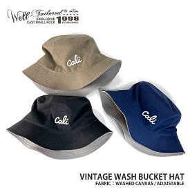 Well-Tailored / ウェルテイラード VINTAGE WASH BUCKET HAT (WL-2226) バケットハット CALI 洗い加工 レディース メンズ ブランド
