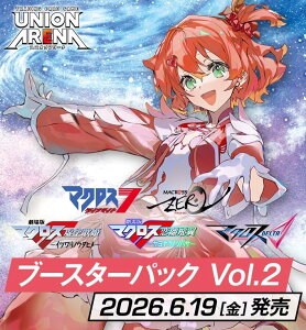 �t���[�M�t�g�L�����y�[���I�@UNION ARENA �}�N���X�V���[�Y �u�[�X�^�[�p�b�N Vol.2 EX14BT �{�b�N�X/�J�[�g��