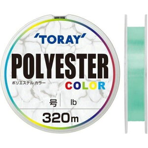 TORAY �����t�B�b�V���O �|���G�X�e���J���[ 320m 0.25��