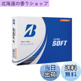 【送料無料】BRIDGESTONE(ブリヂストン)ゴルフボール EXTRA SOFT 2023年モデル 12球入 オレンジ