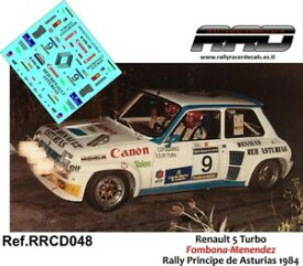 【送料無料】ホビー　模型車　車　レーシングカー デカールcルノーターボラリーdecalcalca 143; renault 5 turbo; fombonamenendez; rally principe 1984