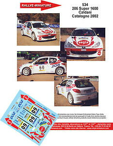 yzzr[@͌^ԁ@ԁ@[VOJ[ fJ[vW[J^jA[[decals 132 ref 534 peugeot 206 s1600 caldani rallye catalogne 2002 rally wrc