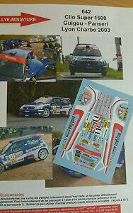 yzzr[@͌^ԁ@ԁ@[VOJ[ fJ[m[NIdecals 124 ref 642 renault clio s1600 guigou rallye lyon charbonnieres 2003